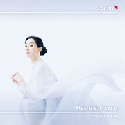 Mystical Mozart - Complete Piano Sonatas : Complete Piano Sonatas cover image cdn