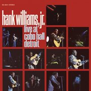 Hank Williams Jr. Live At Cobo Hall Detroit [Live From Cobo Hall / 1969] cover image cdn