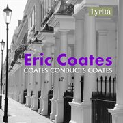 The Best Of The Definitive Eric Coates cover image cdn