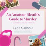 An Amateur Sleuth's Guide to Murder cover image cdn