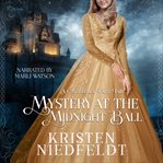 Mystery at the Midnight Ball : A Cinderella Fairy Tale cover image cdn