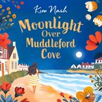 Moonlight Over Muddleford Cove cover image cdn