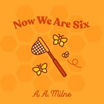 Now We Are Six cover image cdn
