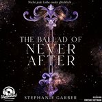 the Ballad of Never After cover image cdn