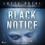 Black Notice: Episode 2 cover image cdn