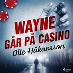 Wayne Går På Casino cover image cdn