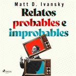 Relatos probables e improbables cover image cdn