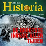 De Grootste Invasie Aller Tijden cover image cdn