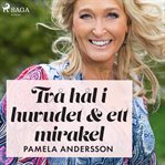 TVå hål I huvudet och ett mirakel cover image cdn