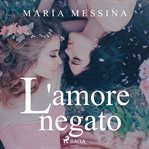 L'amore negato cover image cdn