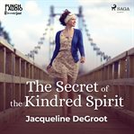 The Secret of the Kindred Spirit cover image cdn