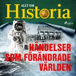 Händelser som förändrade världen cover image cdn