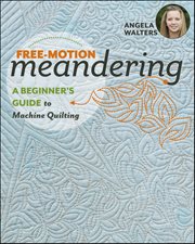 Free-Motion Meandering : A Beginners Guide to Machine Quilting cover image cdn