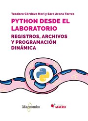 Python desde el laboratorio. Registros, archivos y programación dinámica cover image cdn