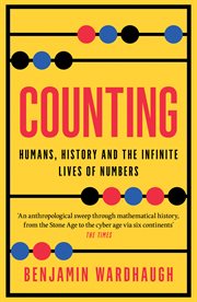 Counting : Humans, History and the Infinite Lives of Numbers cover image cdn
