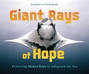 Giant Rays of Hope : Protecting Manta Rays to Safeguard the Sea cover image cdn