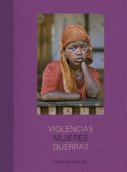 Violencias Mujeres Guerras cover image cdn