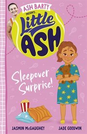 Little Ash Sleepover Surprise! the Brand New Book of 2024 in the Younger Reader Series From Australi cover image cdn