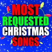 Most Requested Christmas Songs cover image cdn
