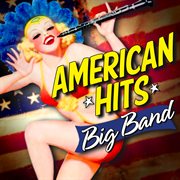 American Hits: Big Band : Big Band cover image cdn