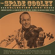 The Spade Cooley Collection 1945-52 cover image cdn