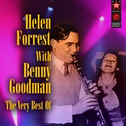 The Very Best Of Helen Forrest & Benny Goodman cover image cdn