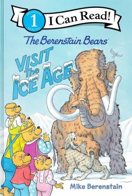 The Berenstain Bears visit the Ice Age  cover image cdn