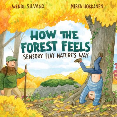 How the forest feels : sensory play nature's way  cover image cdn