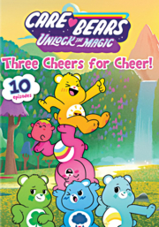 Care Bears, unlock the magic. Three cheers for cheer! cover image cdn