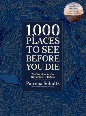 1,000 places to see before you die : the world as you've never seen it before  cover image cdn