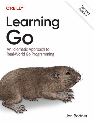 Learning Go : an idiomatic approach to real-world Go programming  cover image cdn