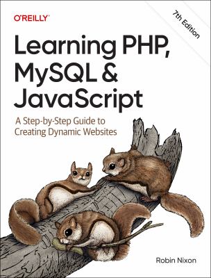 Learning PHP, MySQL & JavaScript : a step-by-step guide to creating dynamic websites  cover image cdn