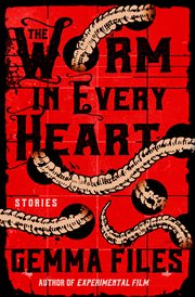The Worm in Every Heart cover image cdn