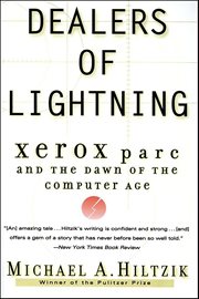 Dealers of Lightning : Xerox PARC and the Dawn of the Computer Age cover image cdn