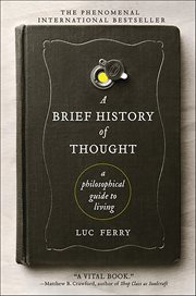 A Brief History of Thought : A Philosophical Guide to Living cover image cdn