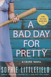 A Bad Day for Pretty : A Crime Novel cover image cdn