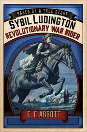 Sybil Ludington : Revolutionary War Rider cover image cdn