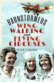 Barnstormers, Wing-Walking and Flying Circuses cover image cdn