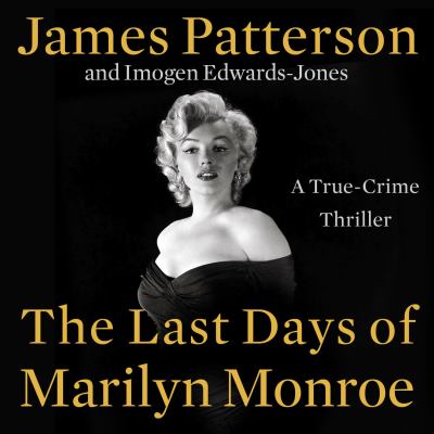 The Last Days of Marilyn Monroe A True Crime Thriller  cover image cdn