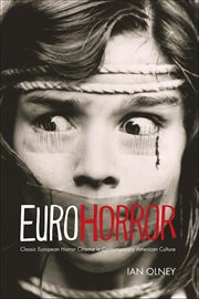 Euro Horror : Classic European Horror Cinema in Contemporary American Culture cover image cdn