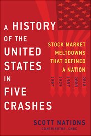 A History of the United States in Five Crashes : Stock Market Meltdowns That Defined a Nation cover image cdn