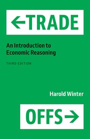 Trade-Offs : An Introduction to Economic Reasoning cover image cdn