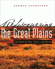 Rediscovering the Great Plains cover image cdn