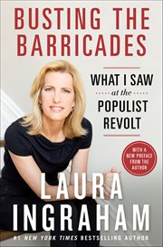 Busting the Barricades : What I Saw at the Populist Revolt cover image cdn