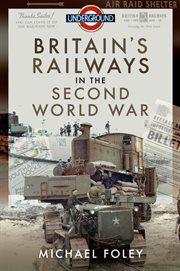 Britain's Railways in the Second World War cover image cdn