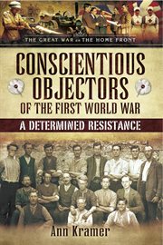 Conscientious Objectors of the First World War cover image cdn