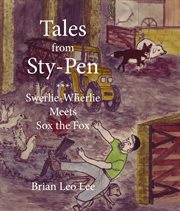 Tales From Sty-Pen - Swerlie-Wherlie Meets Sox the Fox cover image cdn