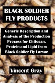 Black Soldier Fly Products: Generic Description and Analysis of the Production Process for Chitos... cover image cdn