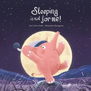 Sleeping Is Not for Me! cover image cdn