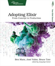 Adopting Elixir : From Concept to Production cover image cdn